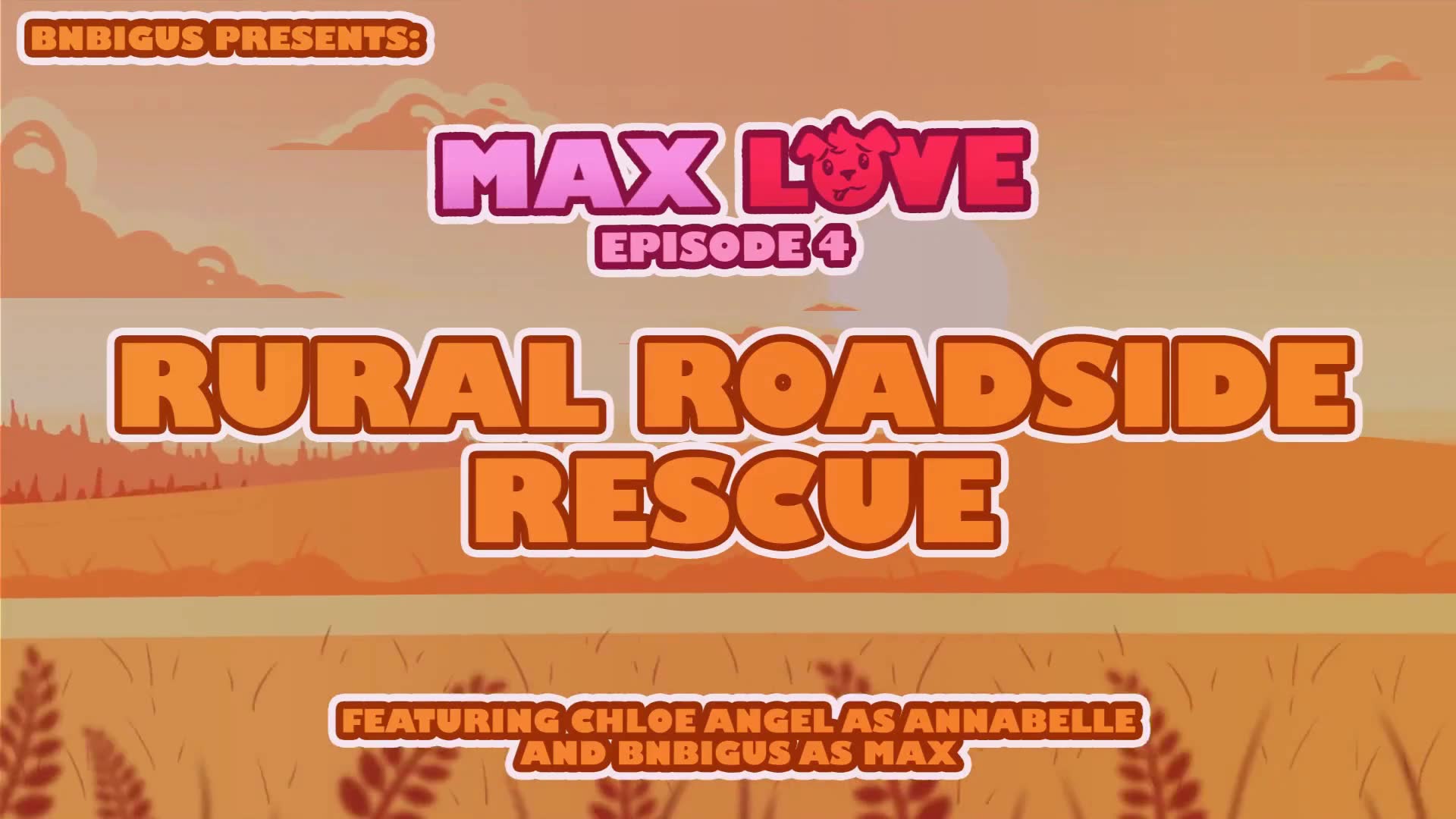 Max love episode 4 rural roadside rescue